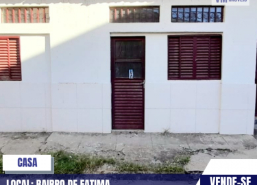 CASA A VENDA BAIRRO DE FATIMA